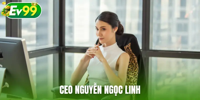 CEO Nguyễn Ngọc Linh