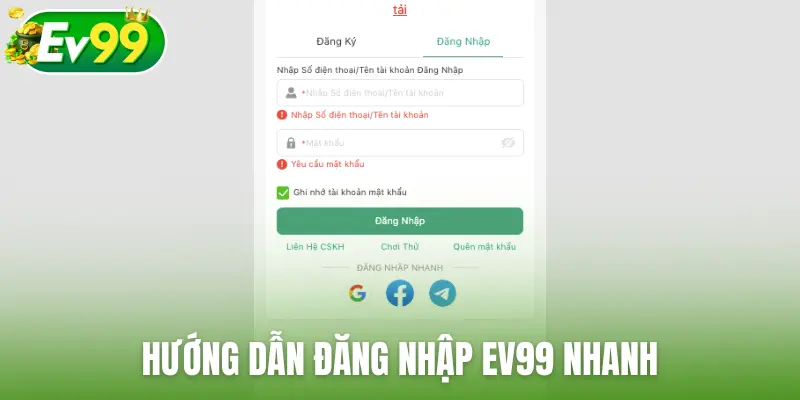 Hướng dẫn đăng nhập EV99 nhanh