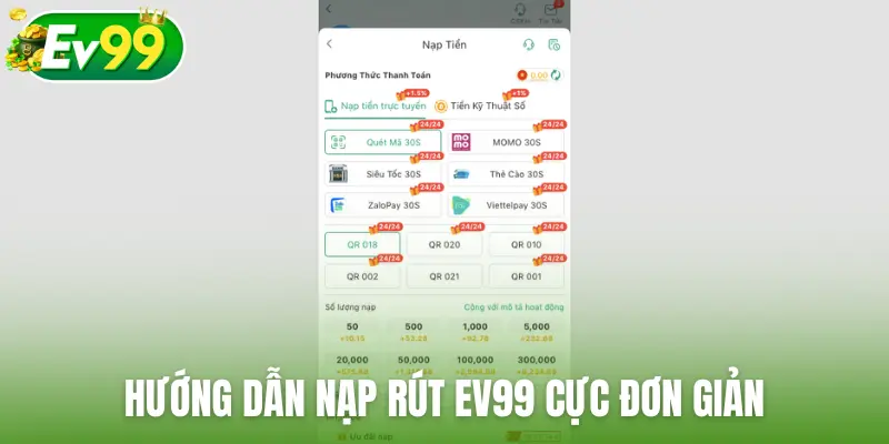 Hướng dẫn nạp rút EV99 cực đơn giản