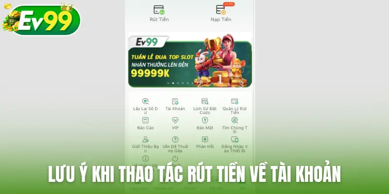 Lưu ý khi thao tác rút tiền về tài khoản