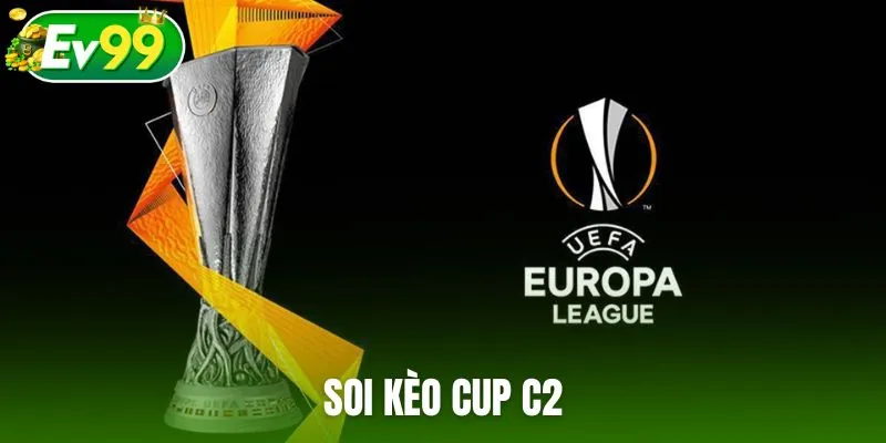 Soi kèo Cup C2